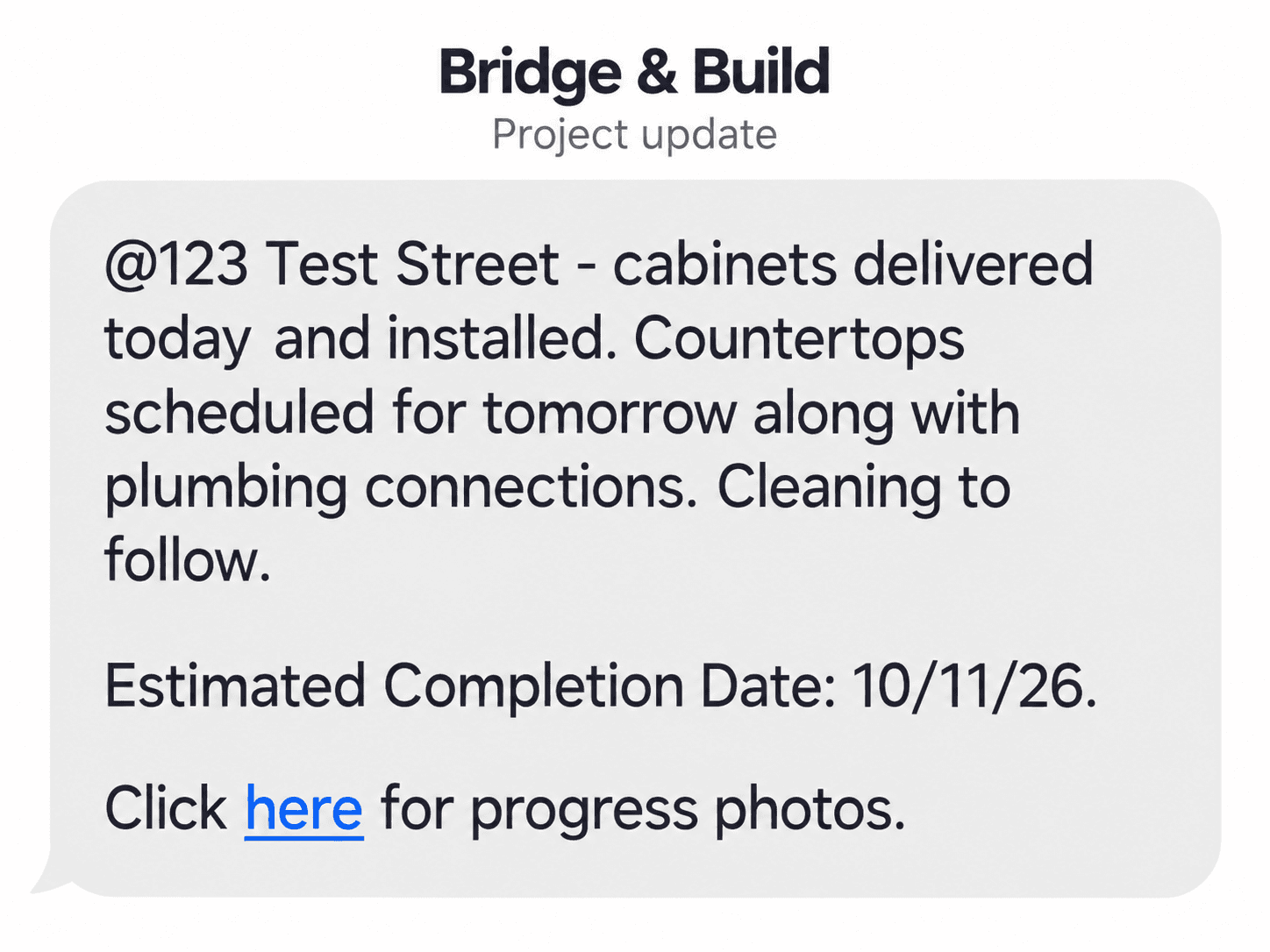 Bridge & Build project update for 123 Test Street detailing cabinet installation and completion date.